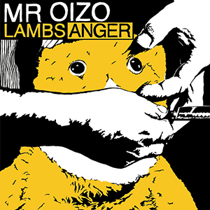 Mr. Oizo《Lambs Anger》（CD）