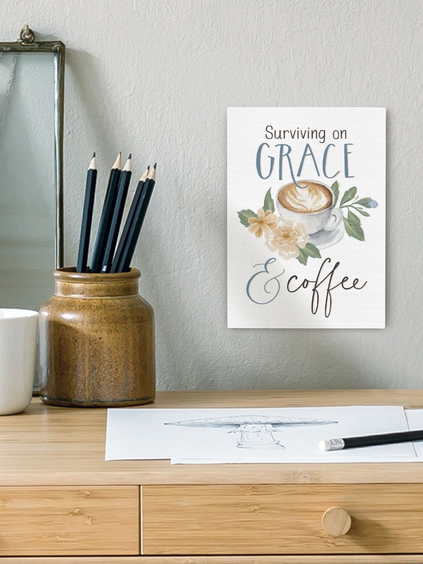帆布畫 - Surviving On Grace &amp; Coffee