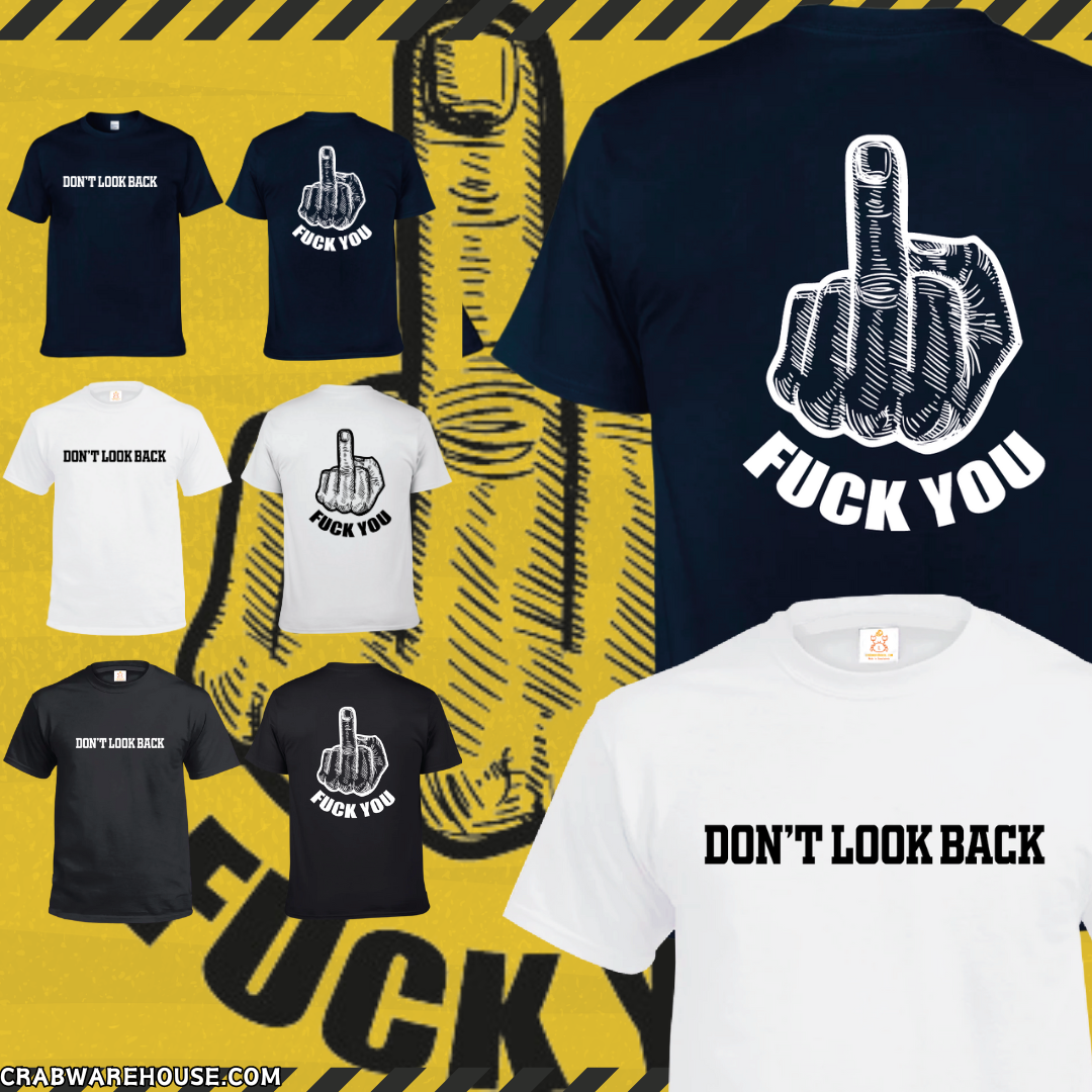 Crab| Don't Look Back| T-Shirt| 中指FU*K YOU| 本土衣服品牌| 香港衣服印刷| 多色