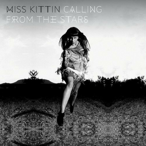 Miss Kittin《Calling From The Stars》（2CD）