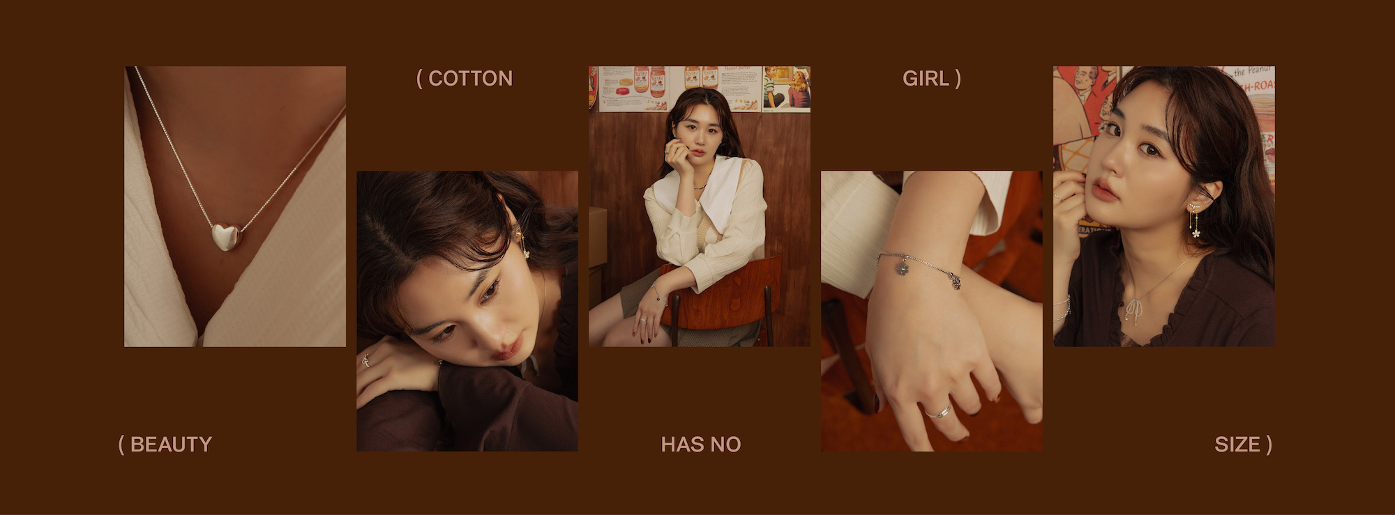 只在服飾上、飾品上也能依照不同身形的女孩找到專屬的命定款。透過不同格風格的呈顯、讓棉花糖女孩也能隨心變化造型，這次系列商品以防氧抗汗鋼飾、低敏親膚S925純銀材質下去設計，為了能夠在享受時尚的同時，保有了舒適感。