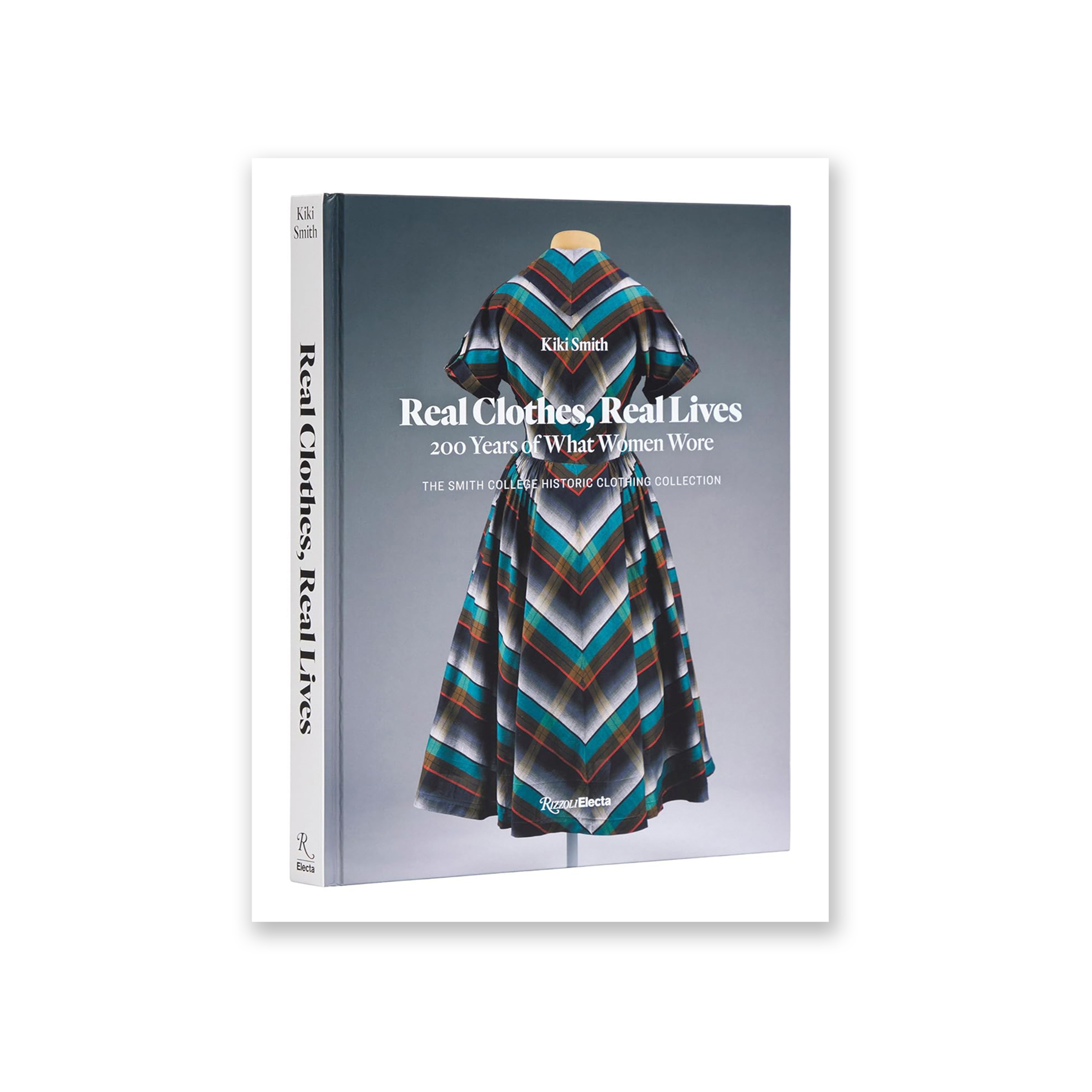 Real Clothes, Real Lives: 200 Years of What Women Wore