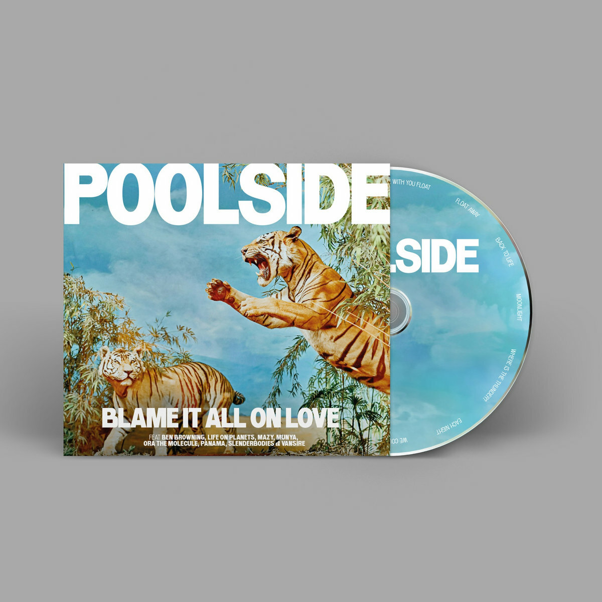 Poolside《Blame It All On Love》（CD）