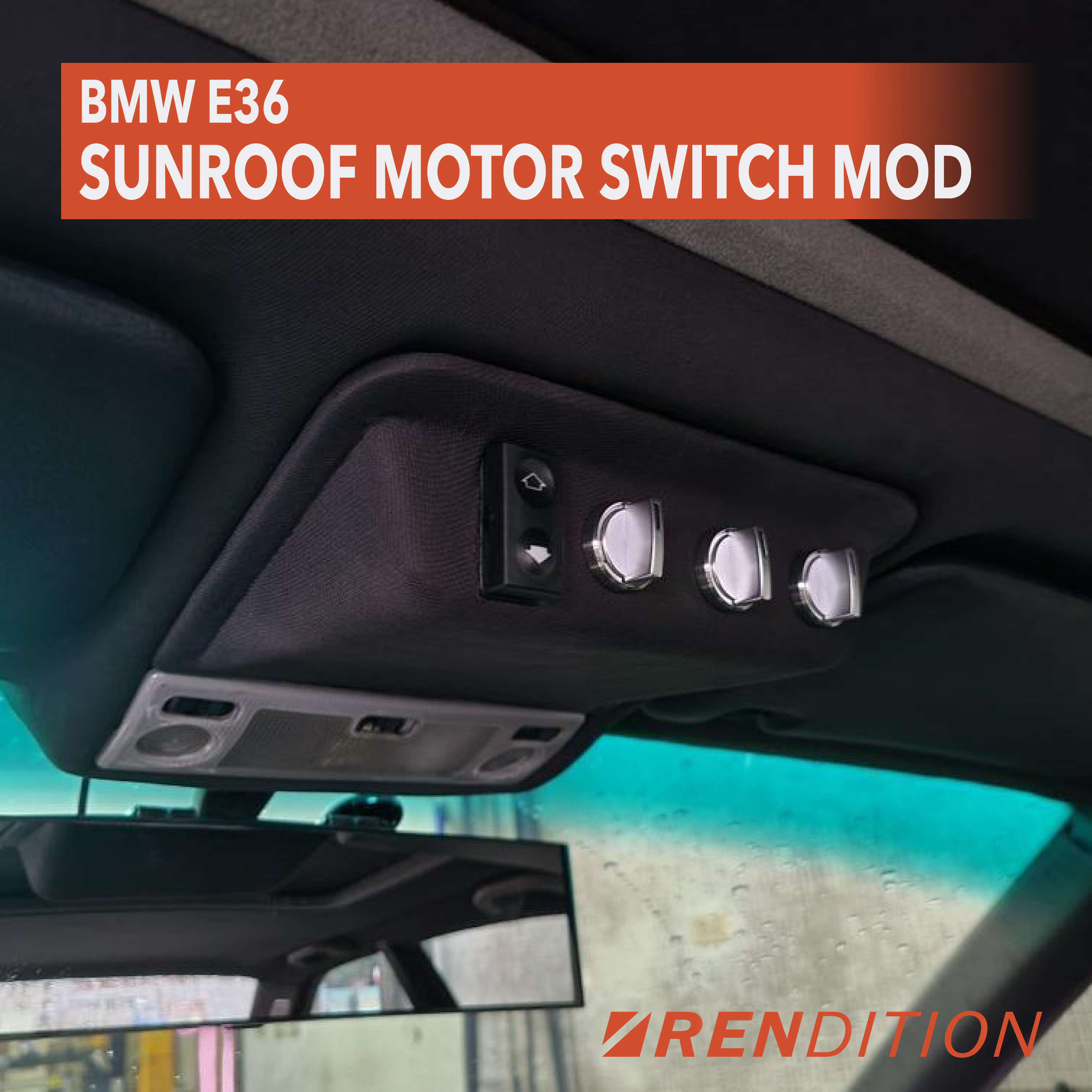 BMW E36 SUNROOF MOTOR SWITCH MOD