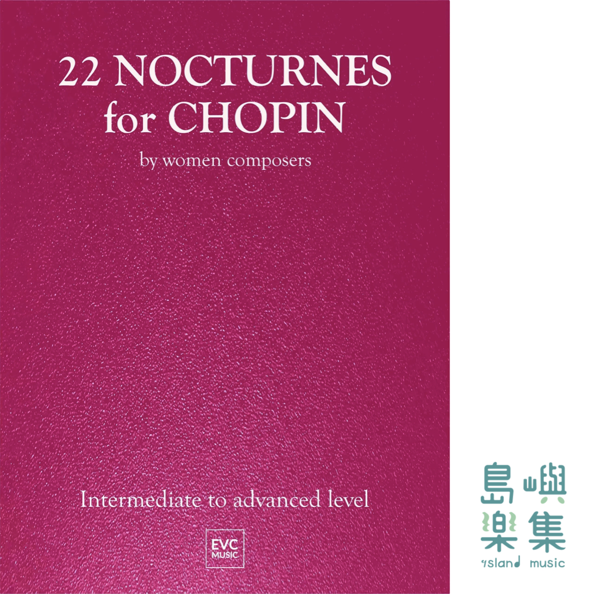 22 Nocturnes for Chopin