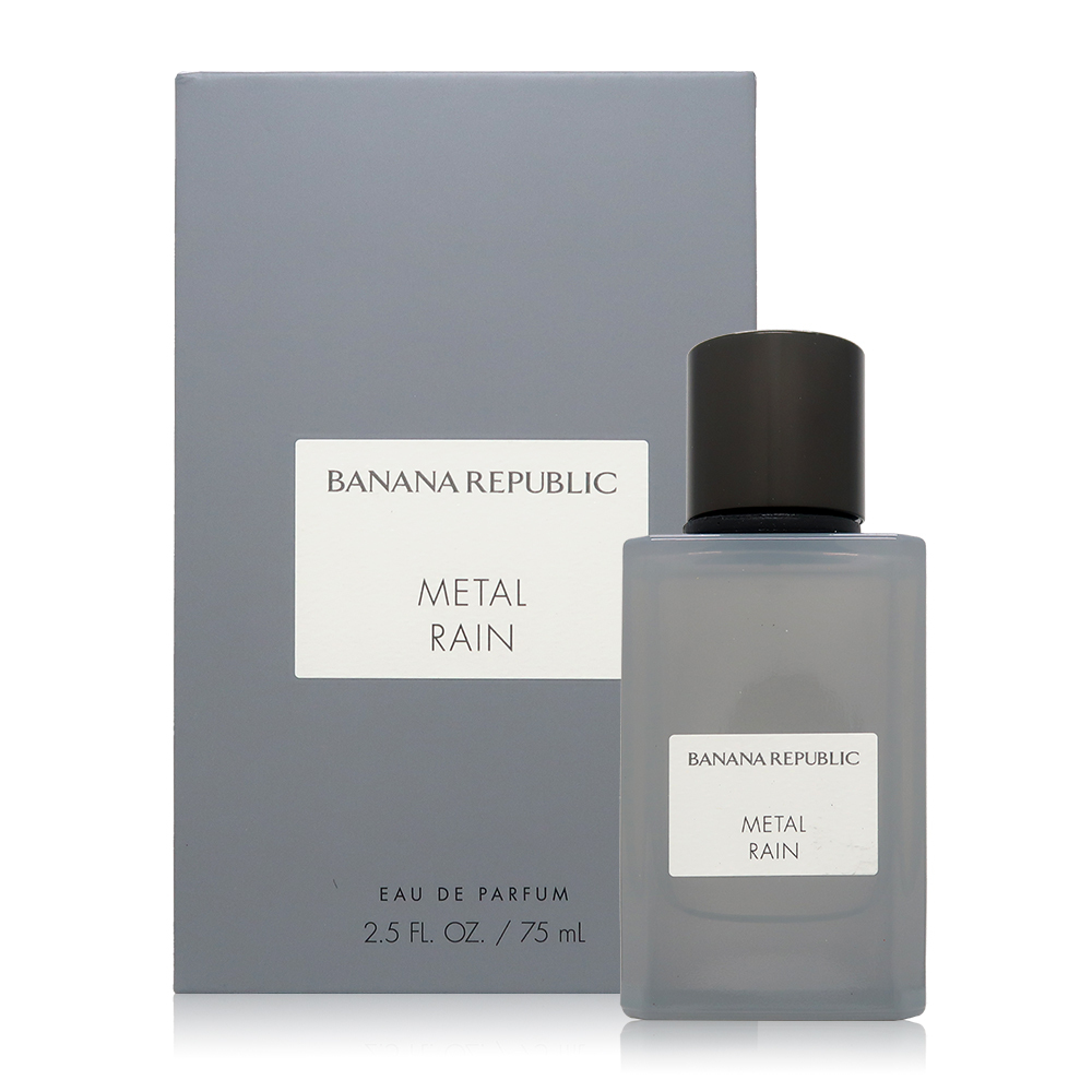 (售完) Banana Republic 馥玉系列 Metal Rain 金屬雨淡香精 EDP 75ml 效期2027.05