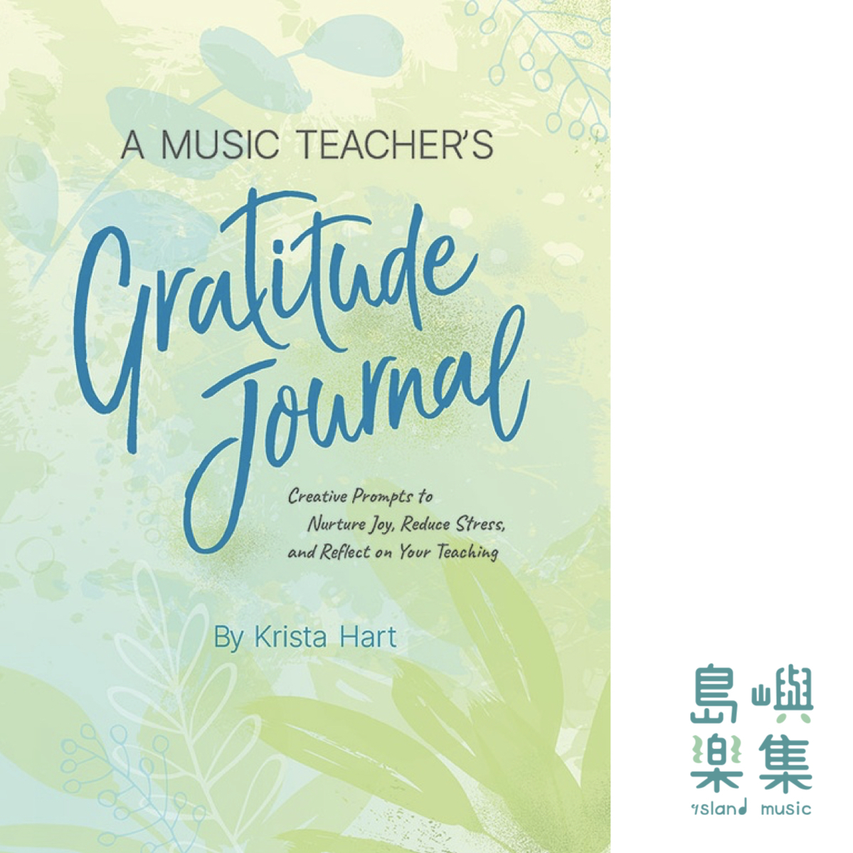 MUSIC TEACHERS GRATITUDE JOURNAL,A
