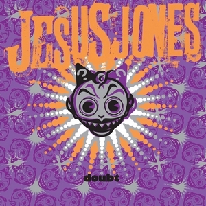 Jesus Jones《Doubt (Reissue)》（140g 橘膠LP）