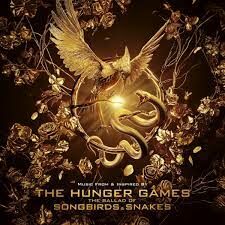 The Hunger Games: The Ballad Of Songbirds & Snakes (Music From & Inspired by)