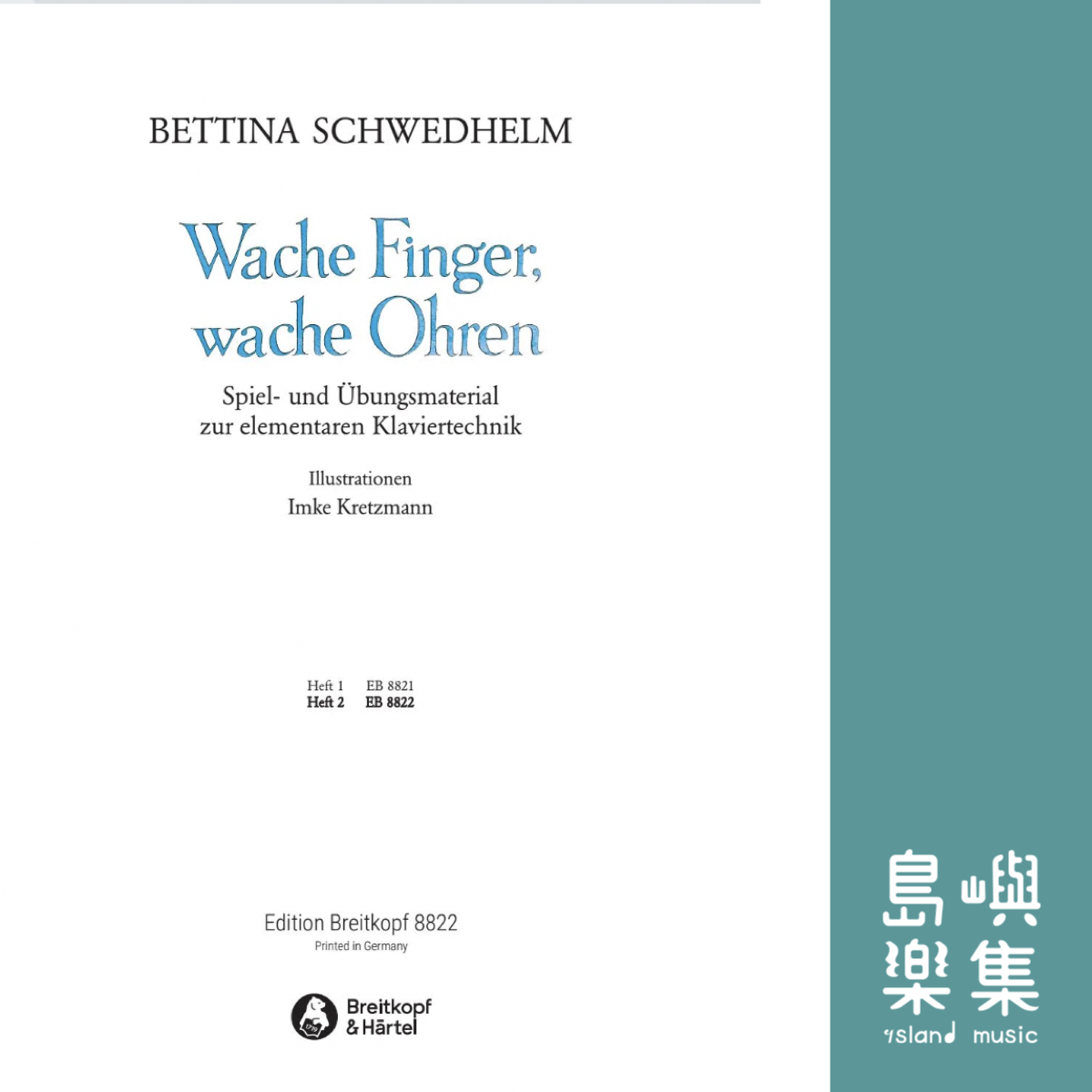 WACHE FINGER, WACHE OHREN HEFT 1 PIANO