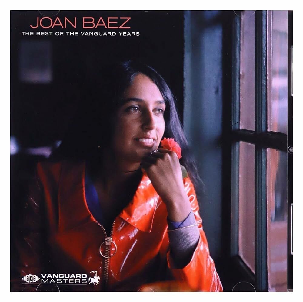 JOAN BAEZ - THE BEST OF THE VANGUARD YEARS