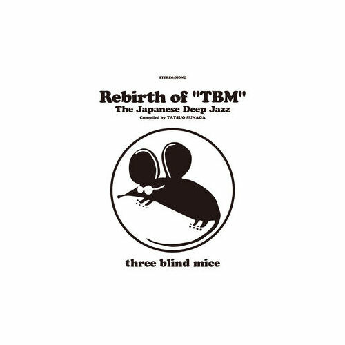 Rebirth of “TBM” The Japanese Deep Jazz Compiled by Tat