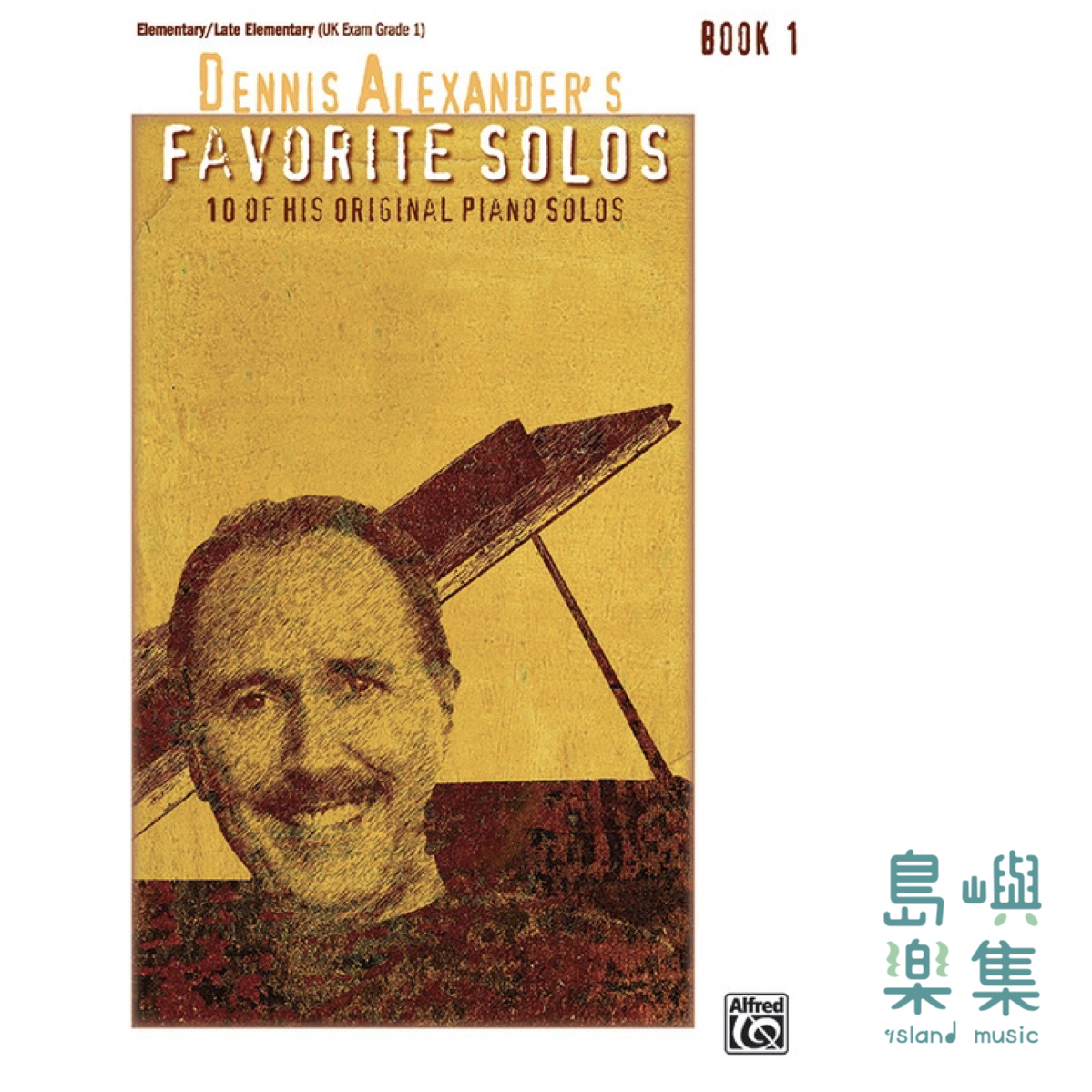 Dennis Alexander's Favorite Solos, Book 1