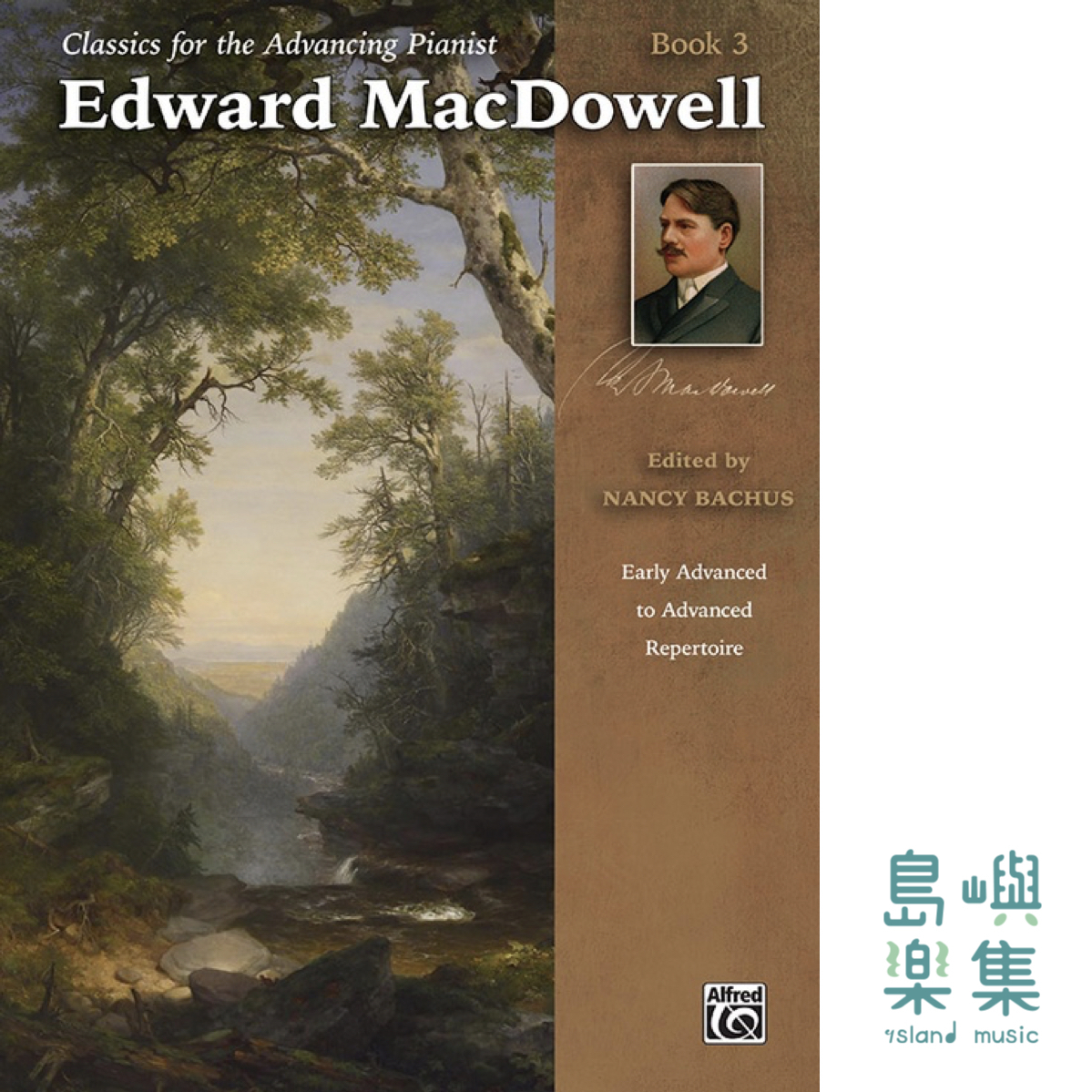 Classics for the Advancing Pianist: Edward MacDowell, Book 3
