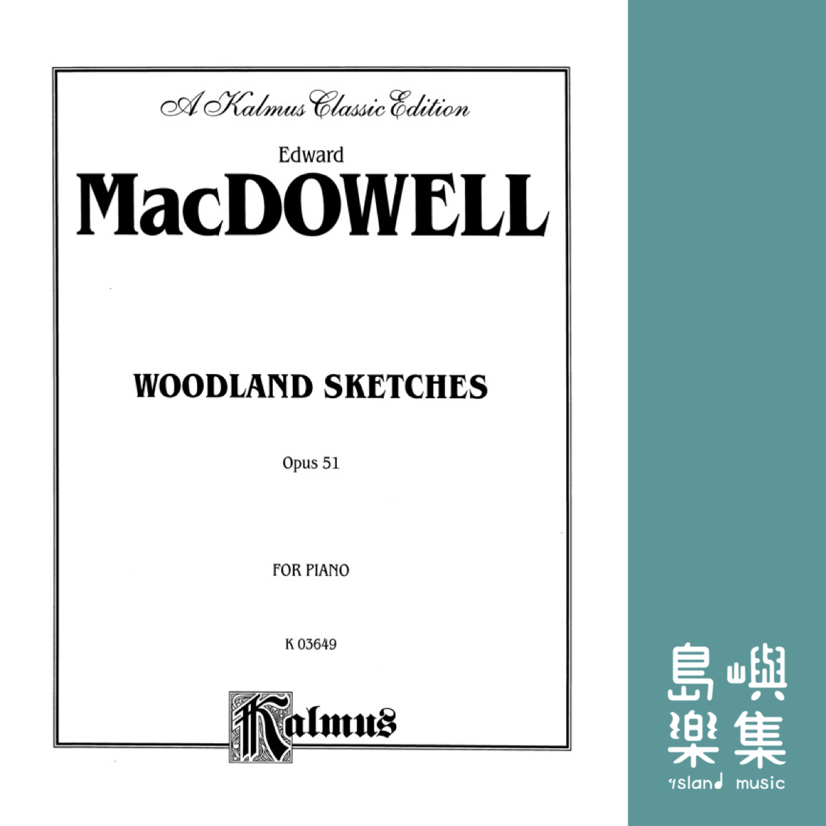MACDOWELL: Woodland Sketches, Opus 51