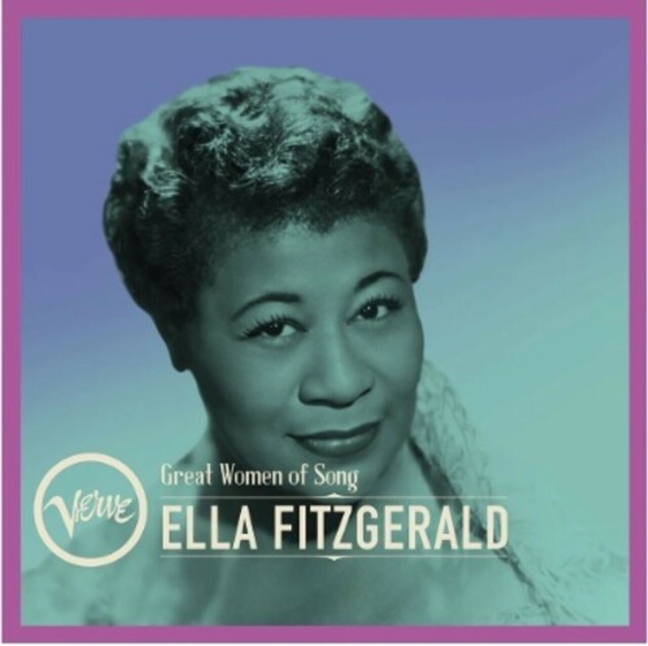 Ella Fitzgerald - Great Women Of Song