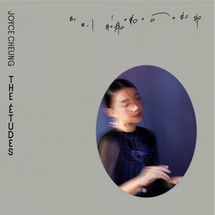 Joyce Cheung 張貝芝 - The Études