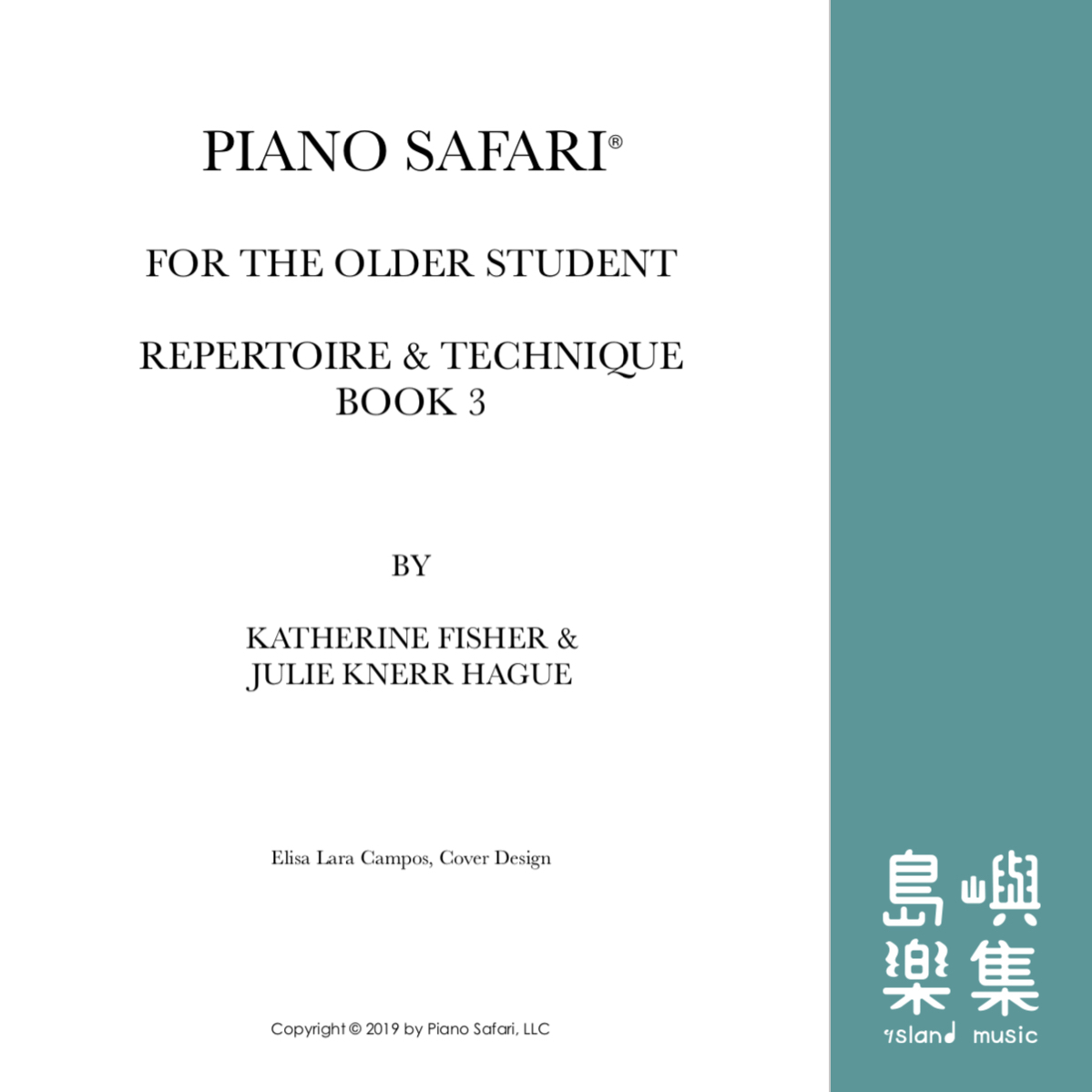 PIANO SAFARI Older Student 系列 - Book 3 教本與技巧 (Asian Edition)