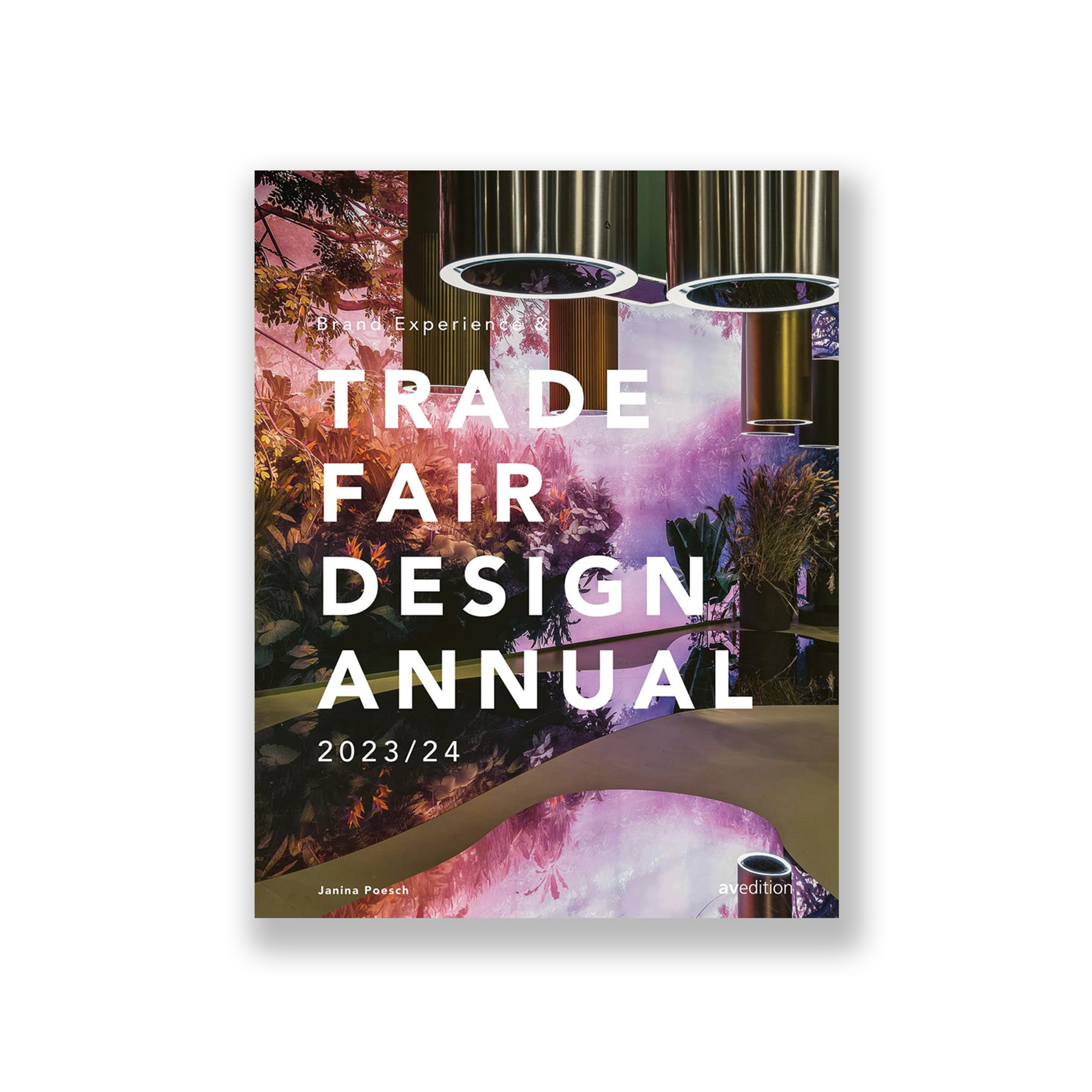 Brand Experience & Trade Fair Design Annual 2023/24 (Yearbooks)