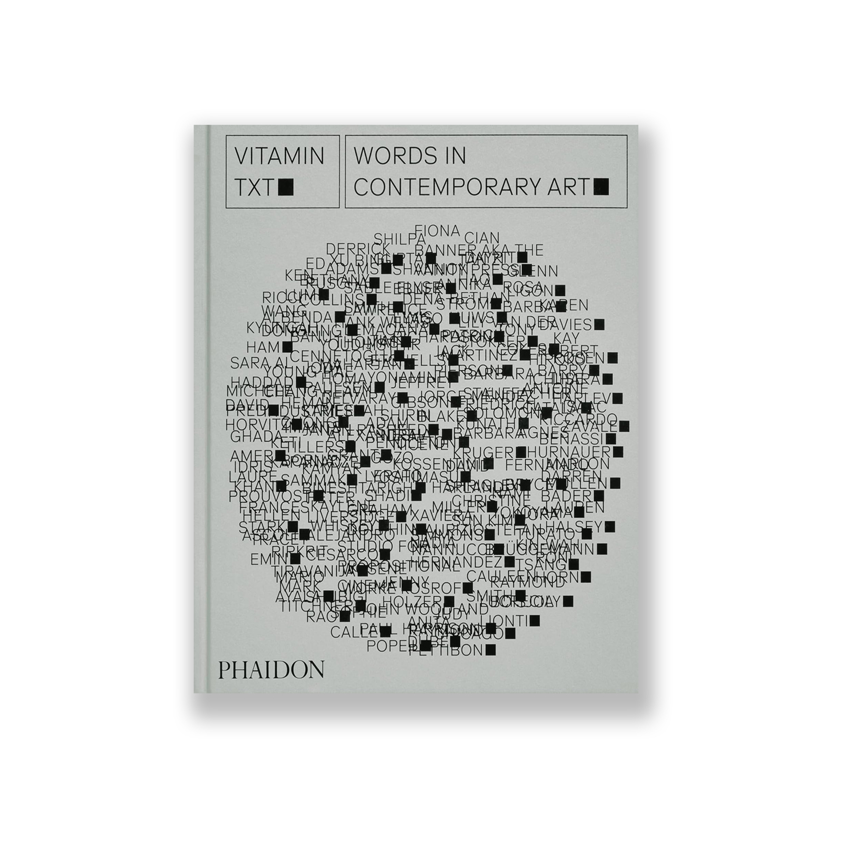 Vitamin Txt: Words in Contemporary Art