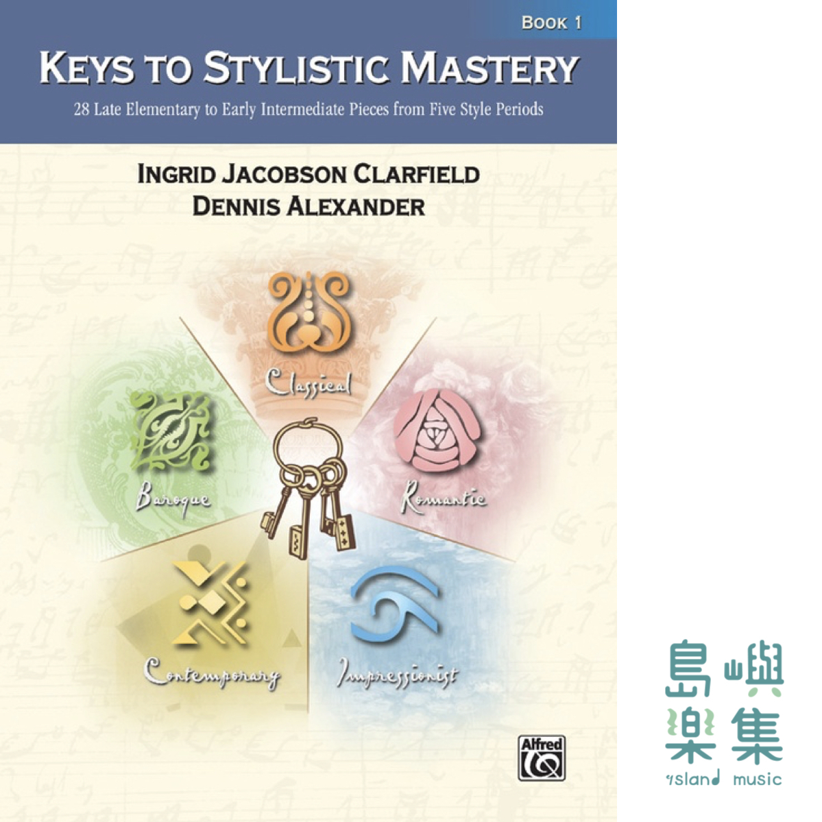 Keys to Stylistic Mastery, Book 1