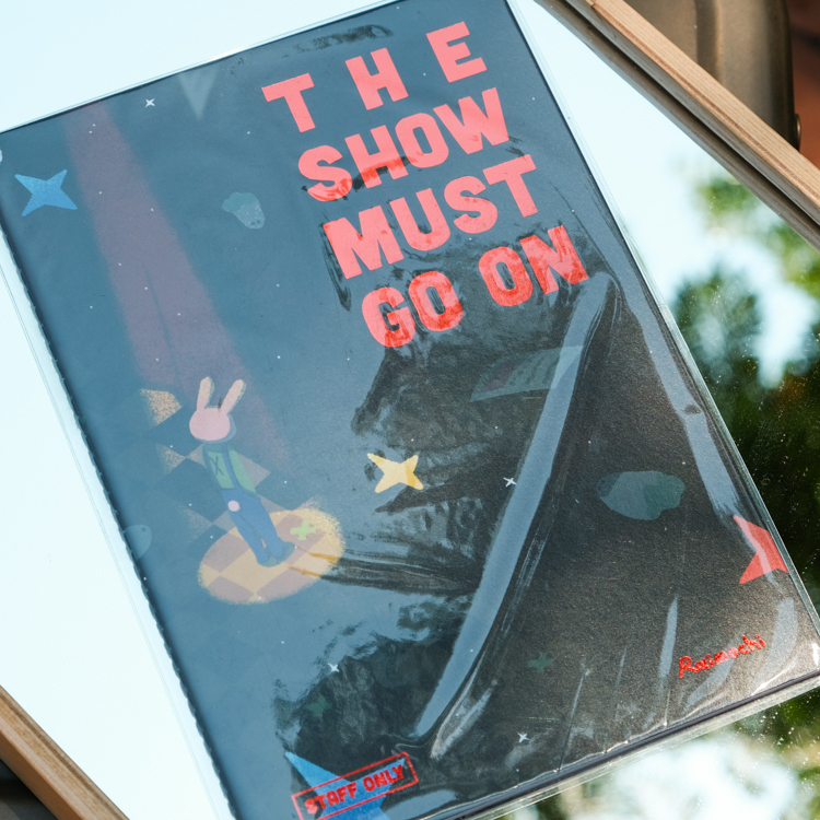 Raimochi｜畫冊｜THE SHOW MUST GO ON