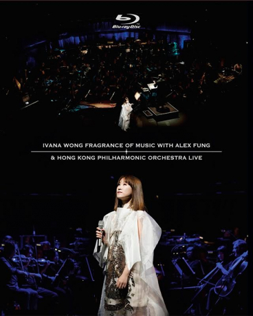 Ivana Wong 王菀之 - Fragrance of Music with Alex Fung & Hong Kong Philharmonic Orchestra BLURAY