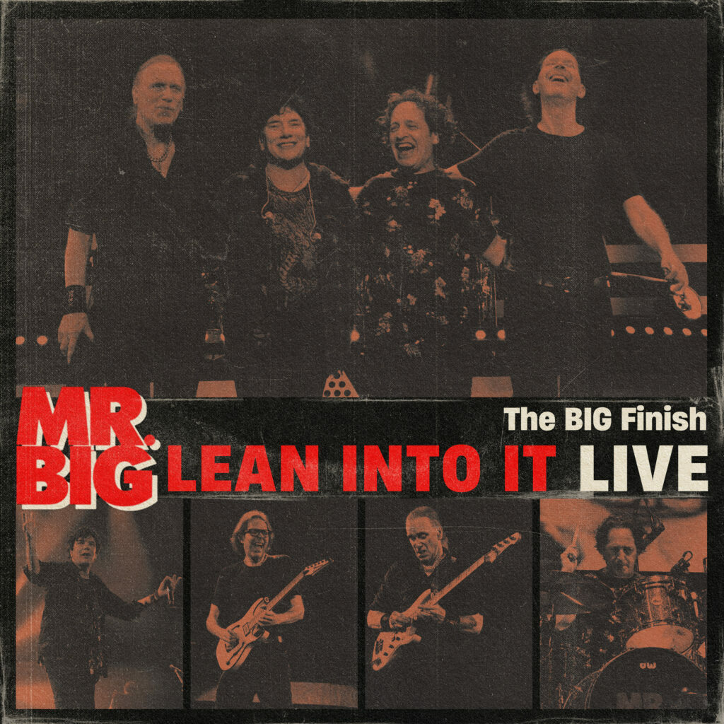 MR. BIG - The Big Finish Lean Into It Live Black & Red