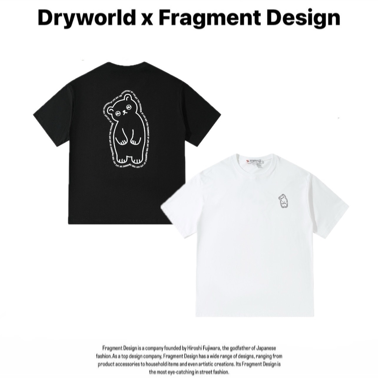 聯名 Dryworld X Fragment of Life ART TIDE Design 胸口小小熊 背後標語大小熊 藤原浩 短袖 短T TEE J-RHML240T3038