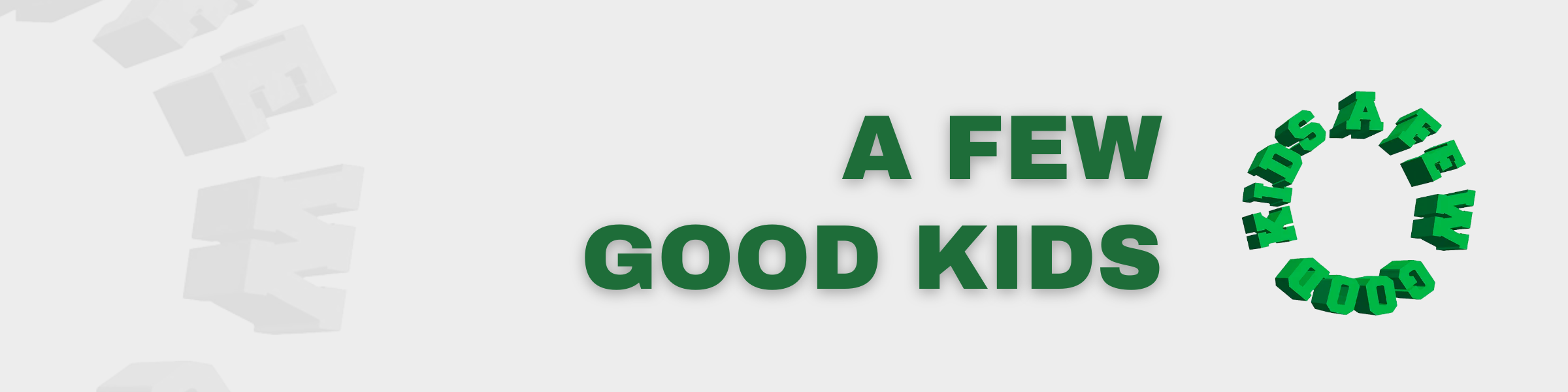 AFGK ( A Few Good Kids )