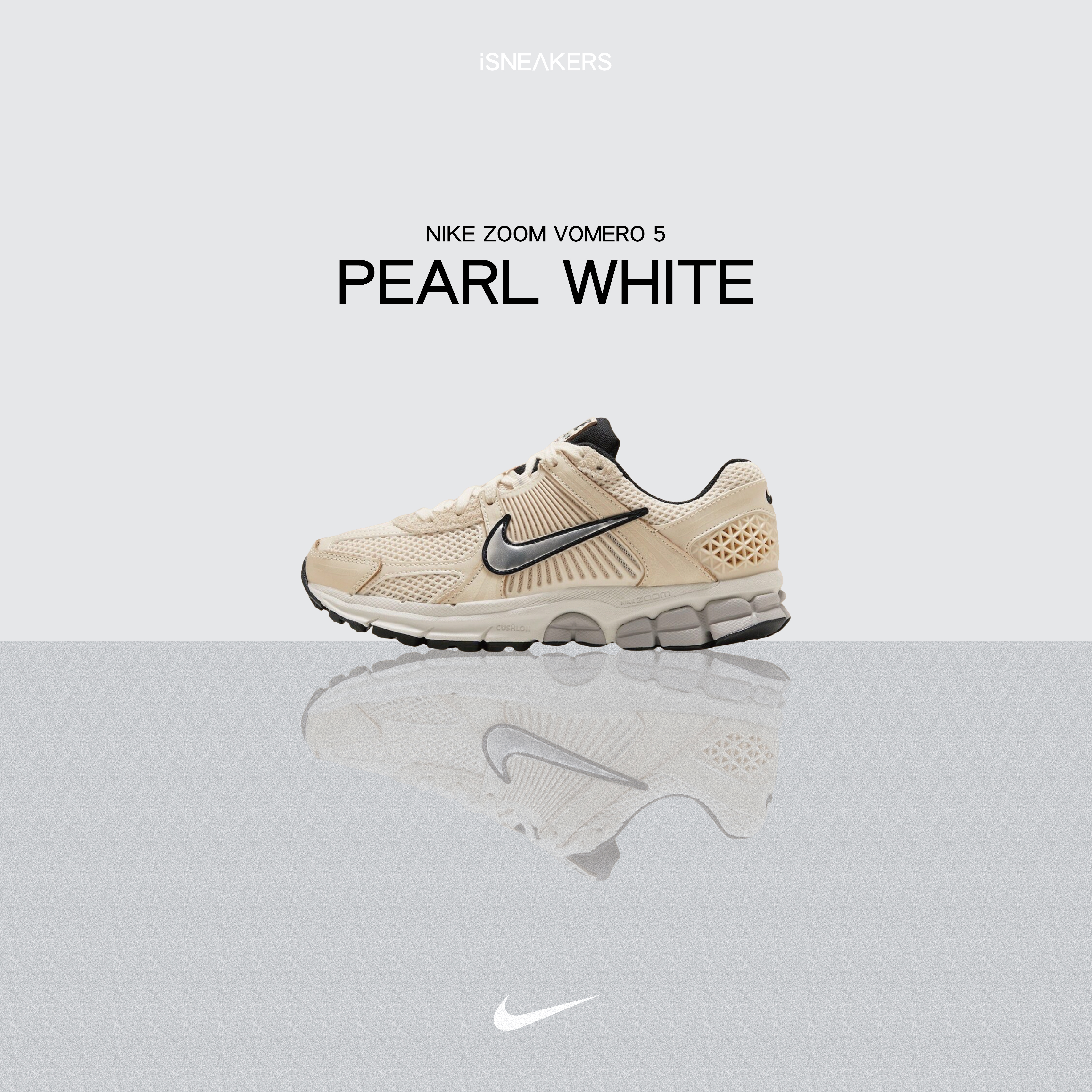 iSNEAKERS｜Nike Zoom Vomero 5 "Pearl White" 珍珠白  FN6742-200