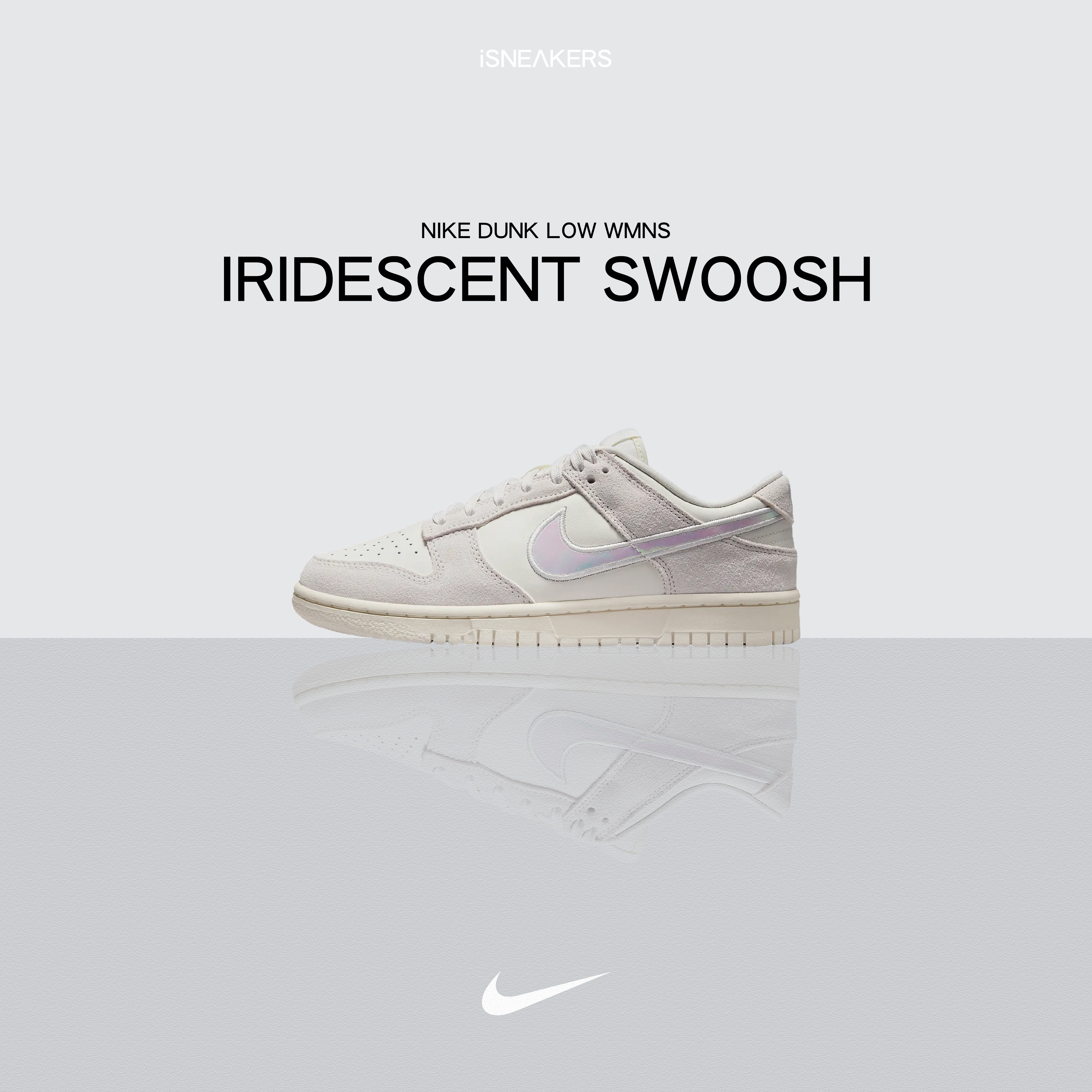 iSNEAKERS｜Nike Dunk Low WMNS "Iridescent Swoosh" 彩雲灰 HF5074-133