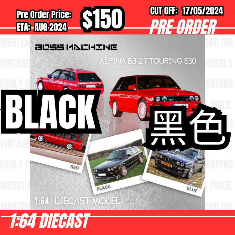 PO-$150 * Boss Machine * 1:64 BMW Alpina B3 2.7 Toruing Black [OD14/05]