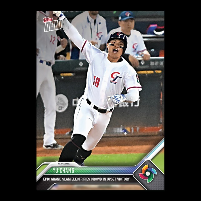 特瑞肥= Yu Chang - 2023 WBC TOPPS NOW Card 21 球員卡張育成