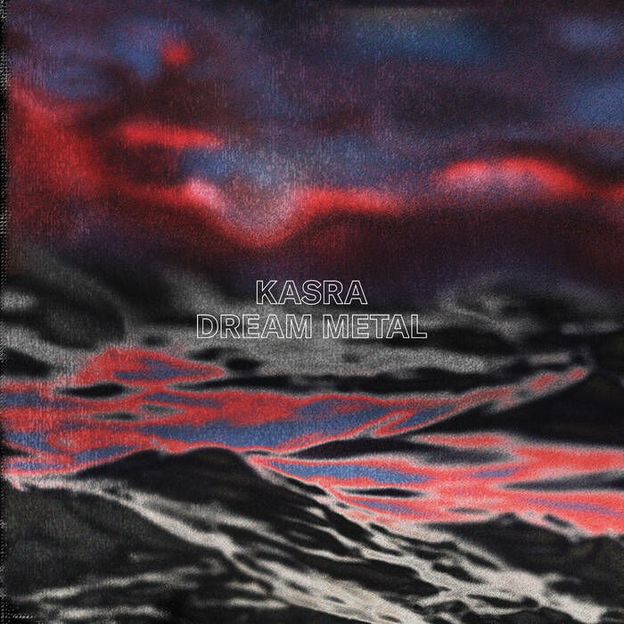 Kasra《Dream Metal》（紅膠2LP）