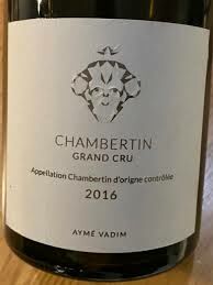 Ayme Vadim Chambertin Grand Cru 2016