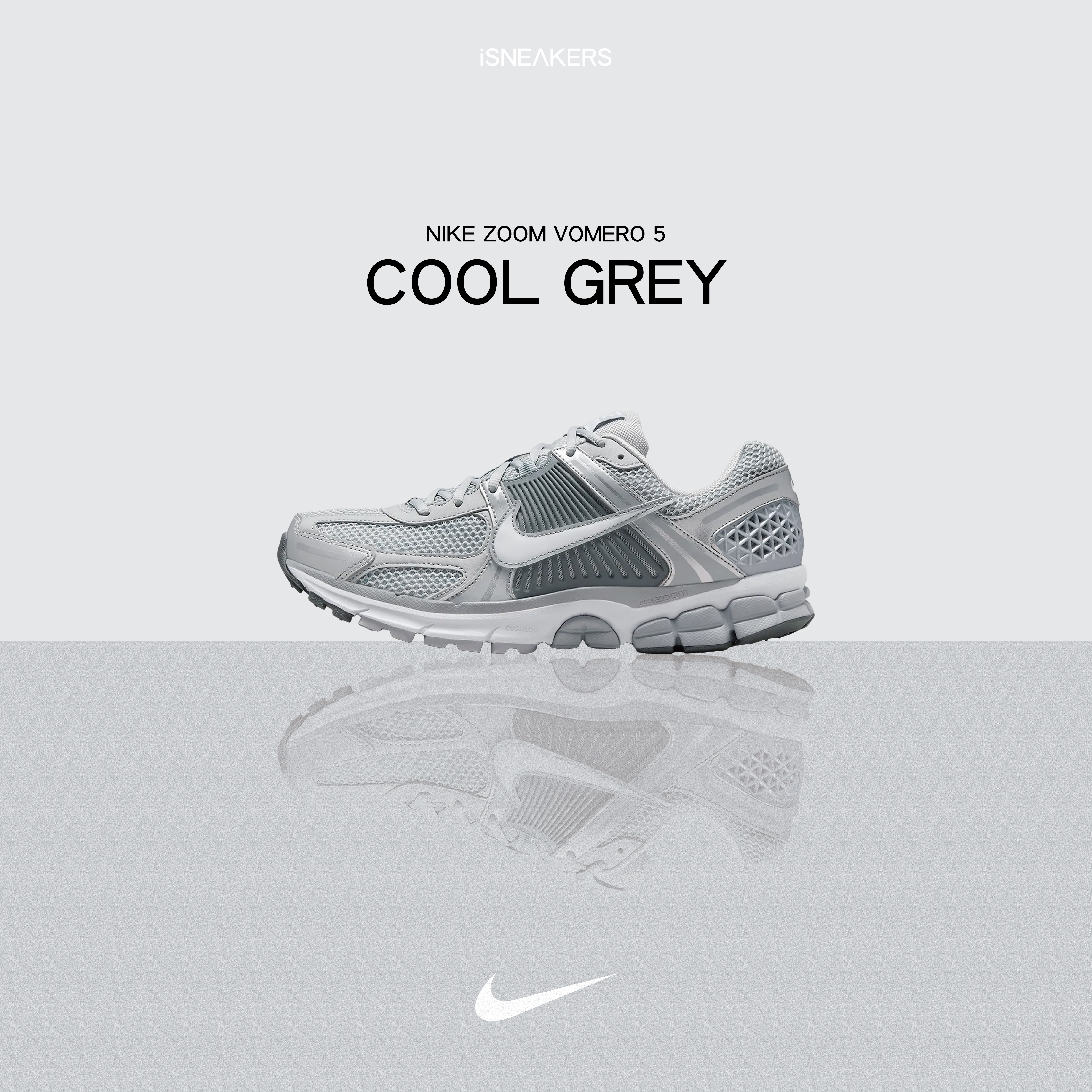 iSNEAKERS｜Nike Zoom Vomero 5 "Cool Grey" 酷灰 FJ4151-003