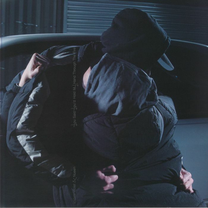Iceboy Violet & Nueen《You Said You'd Hold My Hand Through The Fire》（LP + MP3下載碼）