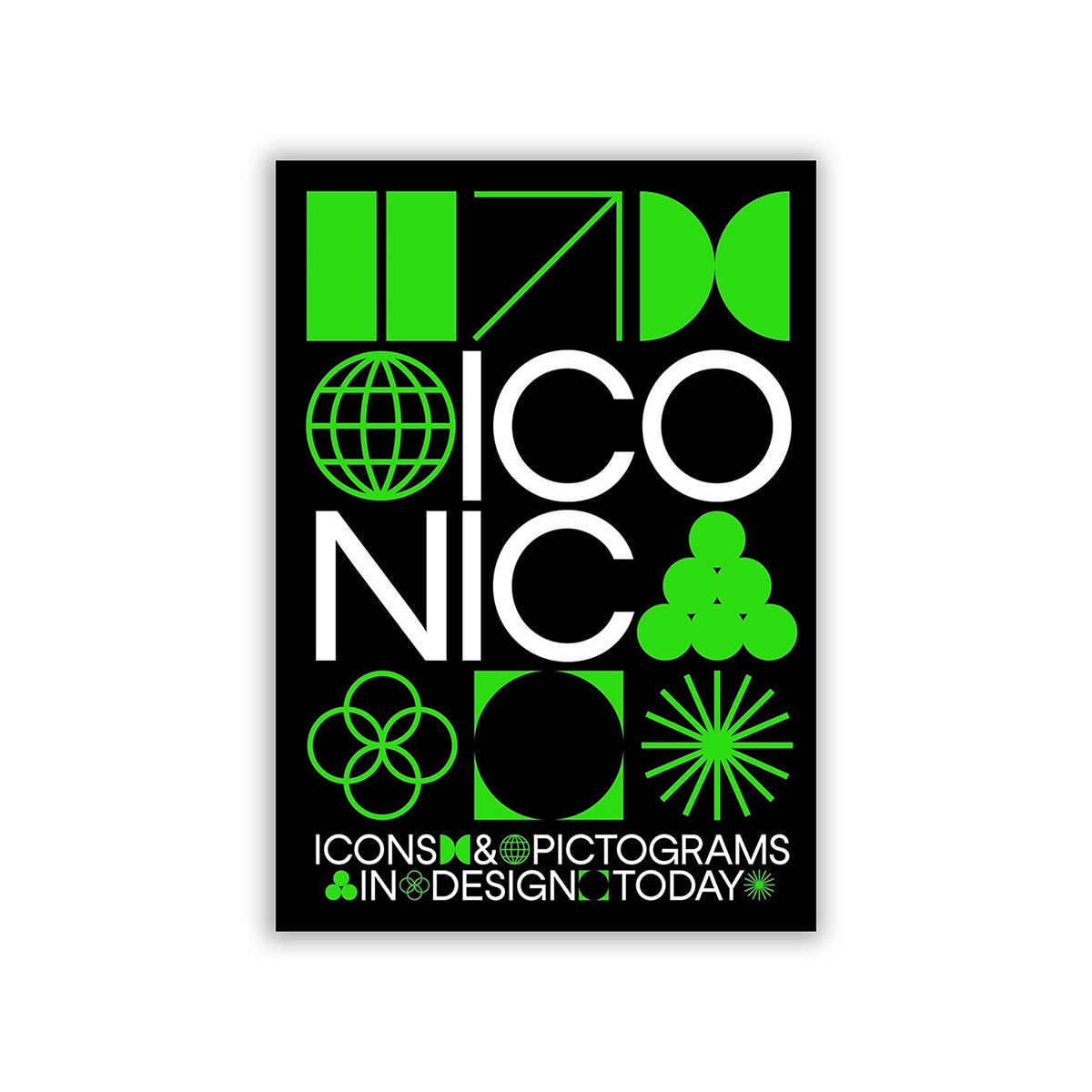 Iconic: Icons & Pictograms in Design Today