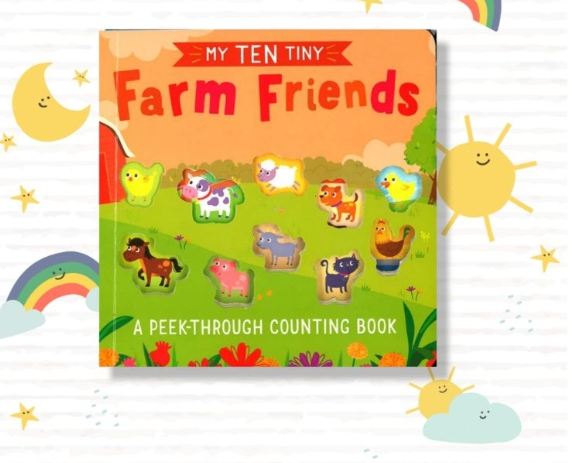 My Ten Tiny : Farm Friends (A Peek-Through Counting Book)