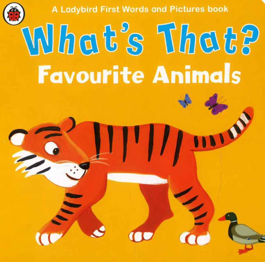 Whats That? Favourite Animals (Boardbook)