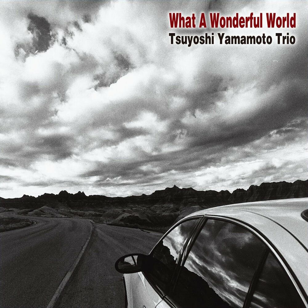 TSUYOSHI YAMAMOTO TRIO 山本剛三重奏 - What A Wonderful World (2LP) jp version