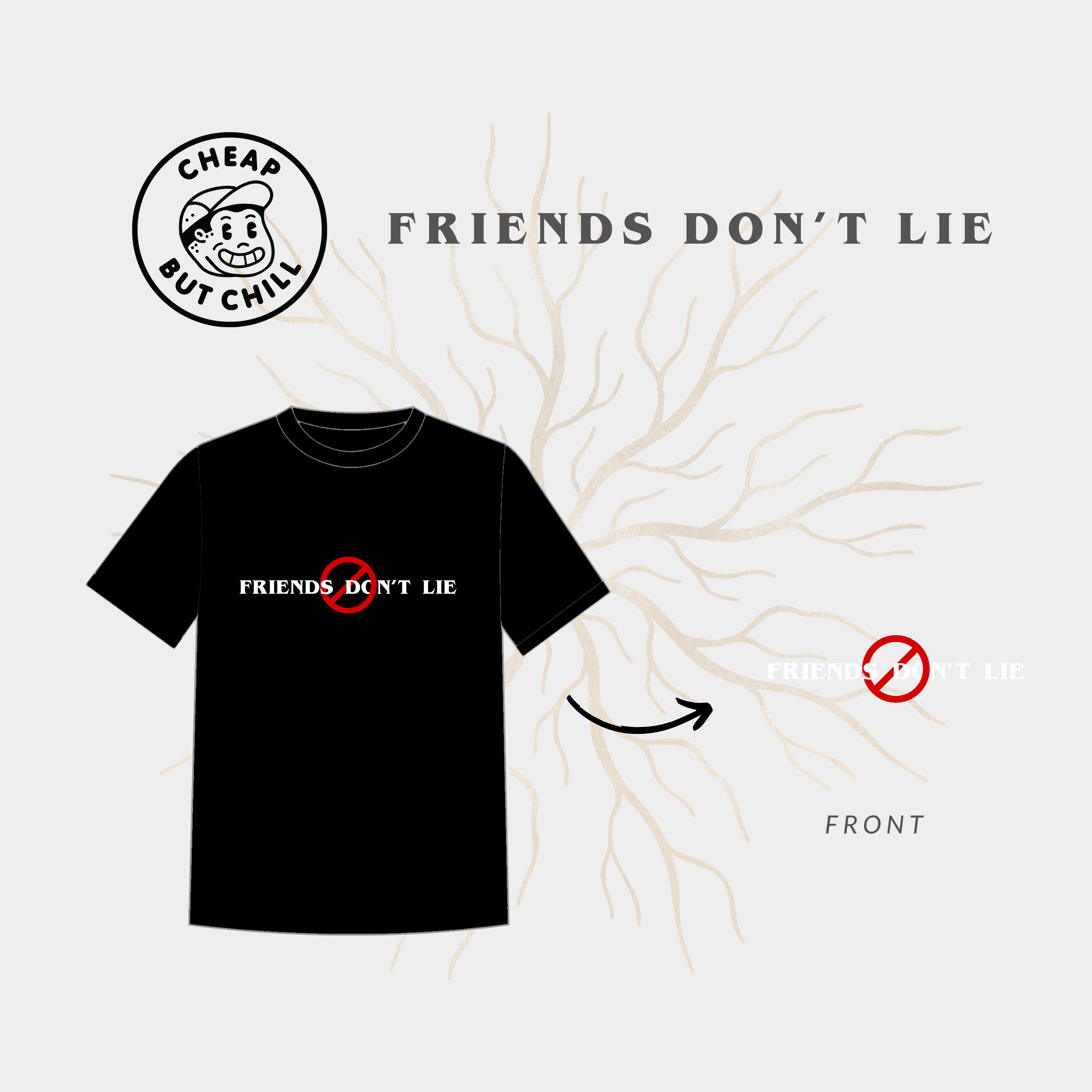 SALE ✦ Friends Don't Lie Tee