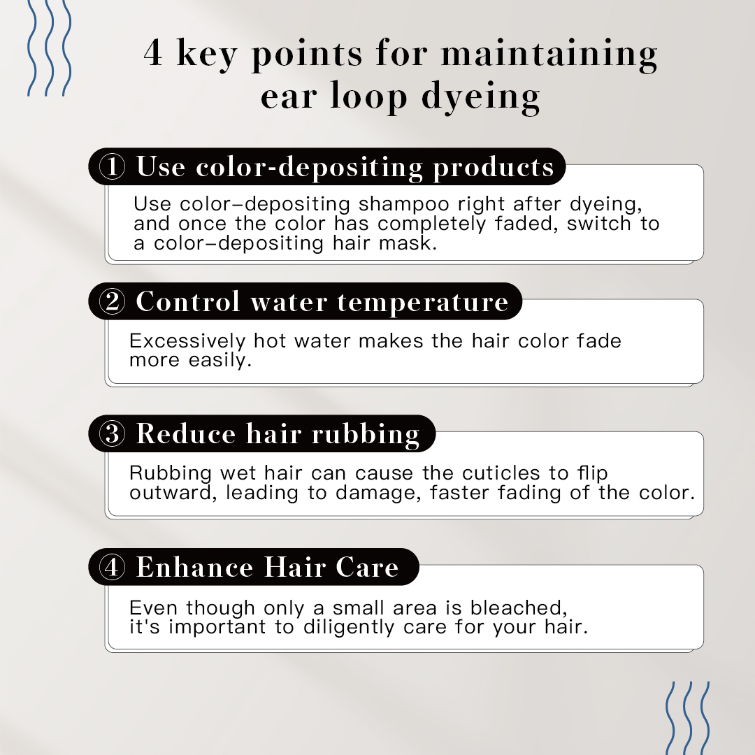 4 key points for maintaining ear loop dyeing
