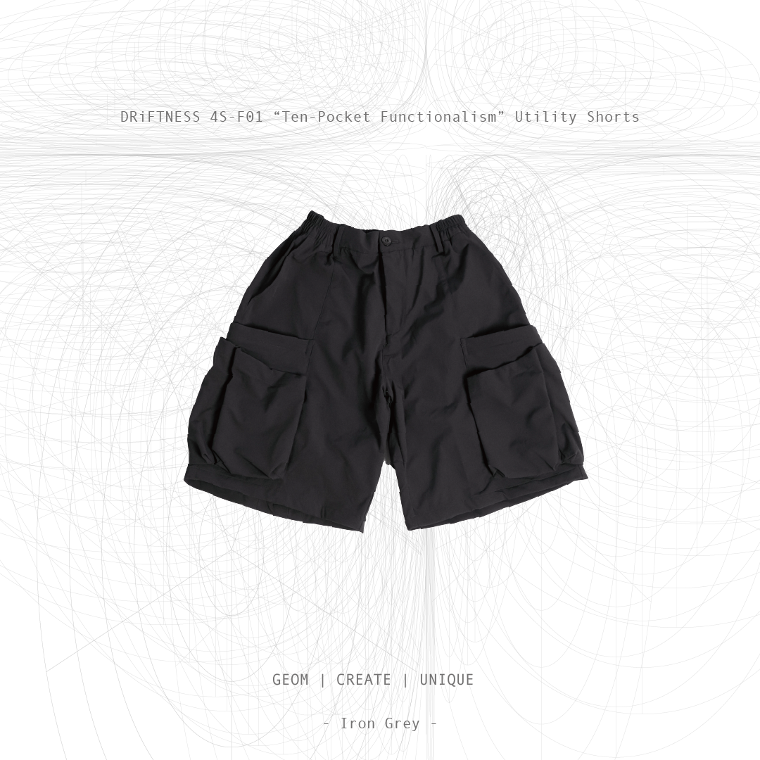 DRiFTNESS｜4S-F01 “Ten-Pocket Functionalism” 多口袋工裝短褲 - Iron Grey