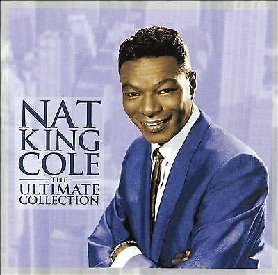Nat King Cole - The Ultimate Collection