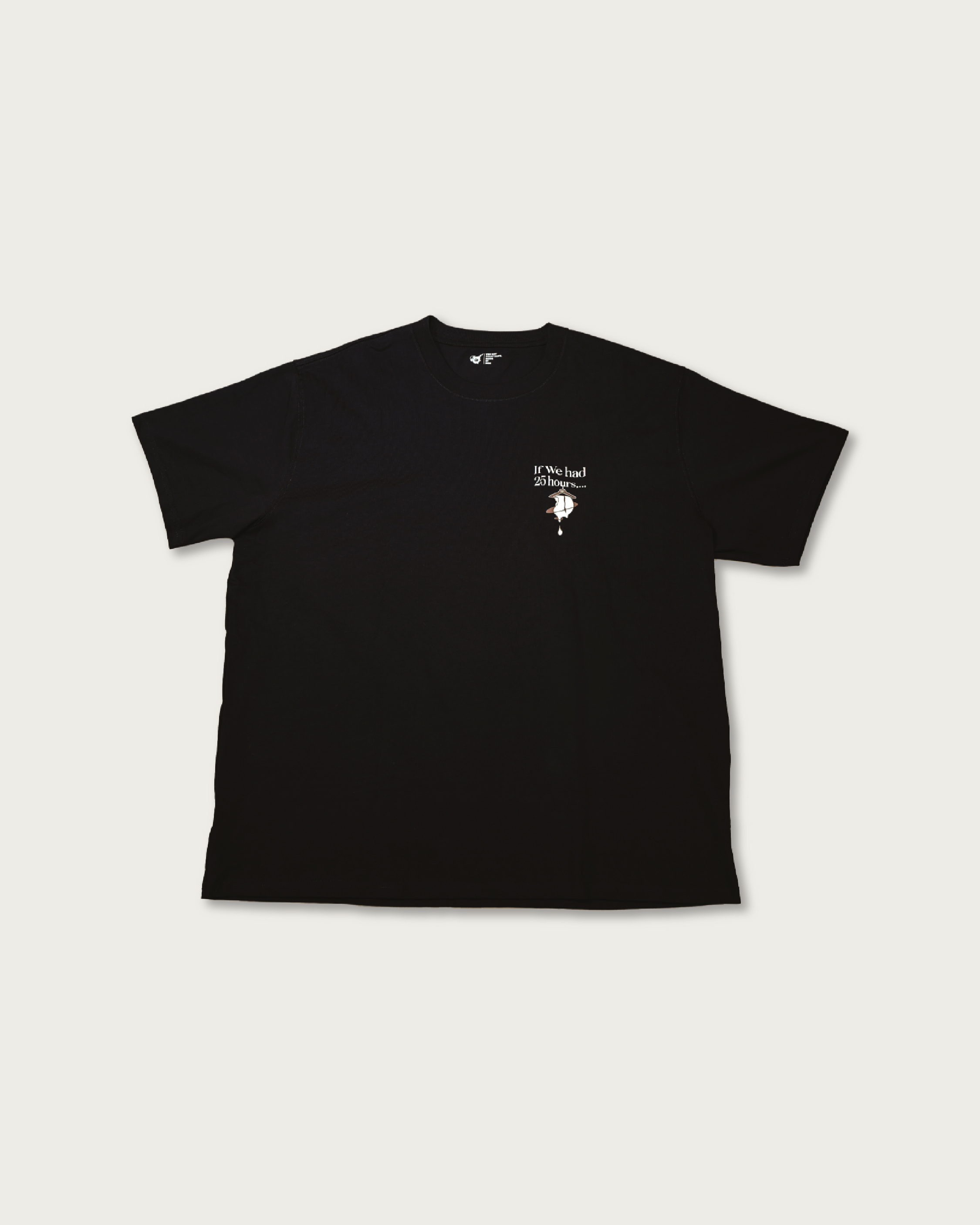 SiGN / IF WE HAD 25 HOURS TEE - TO2