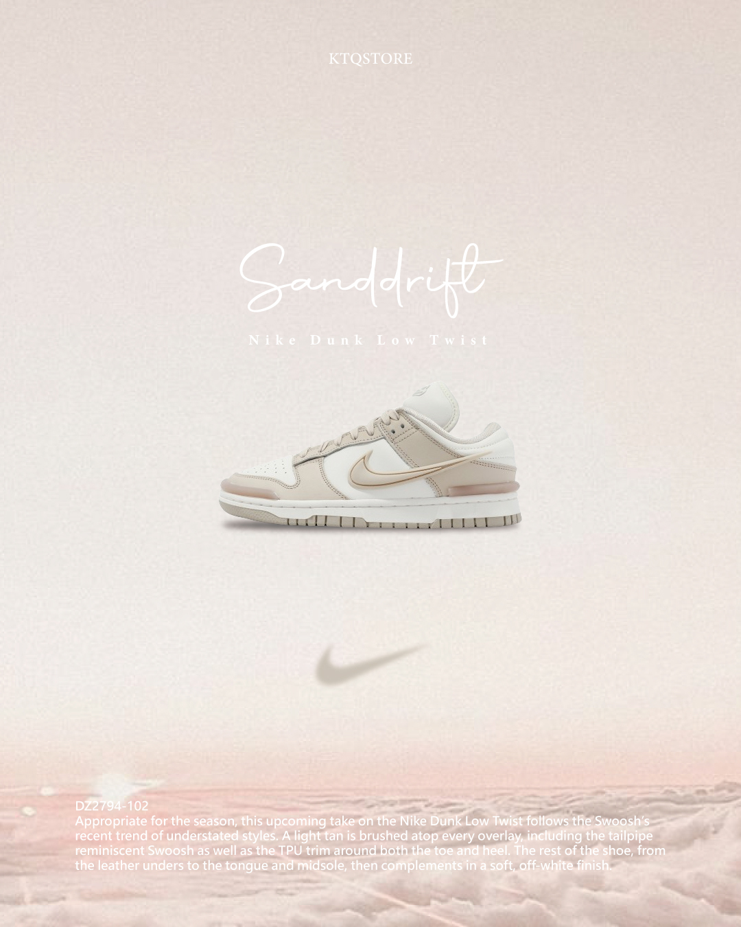 KTQ STORE ‧  Nike Dunk low Twist ''Sand Drift'' 奶茶 DZ2794-102