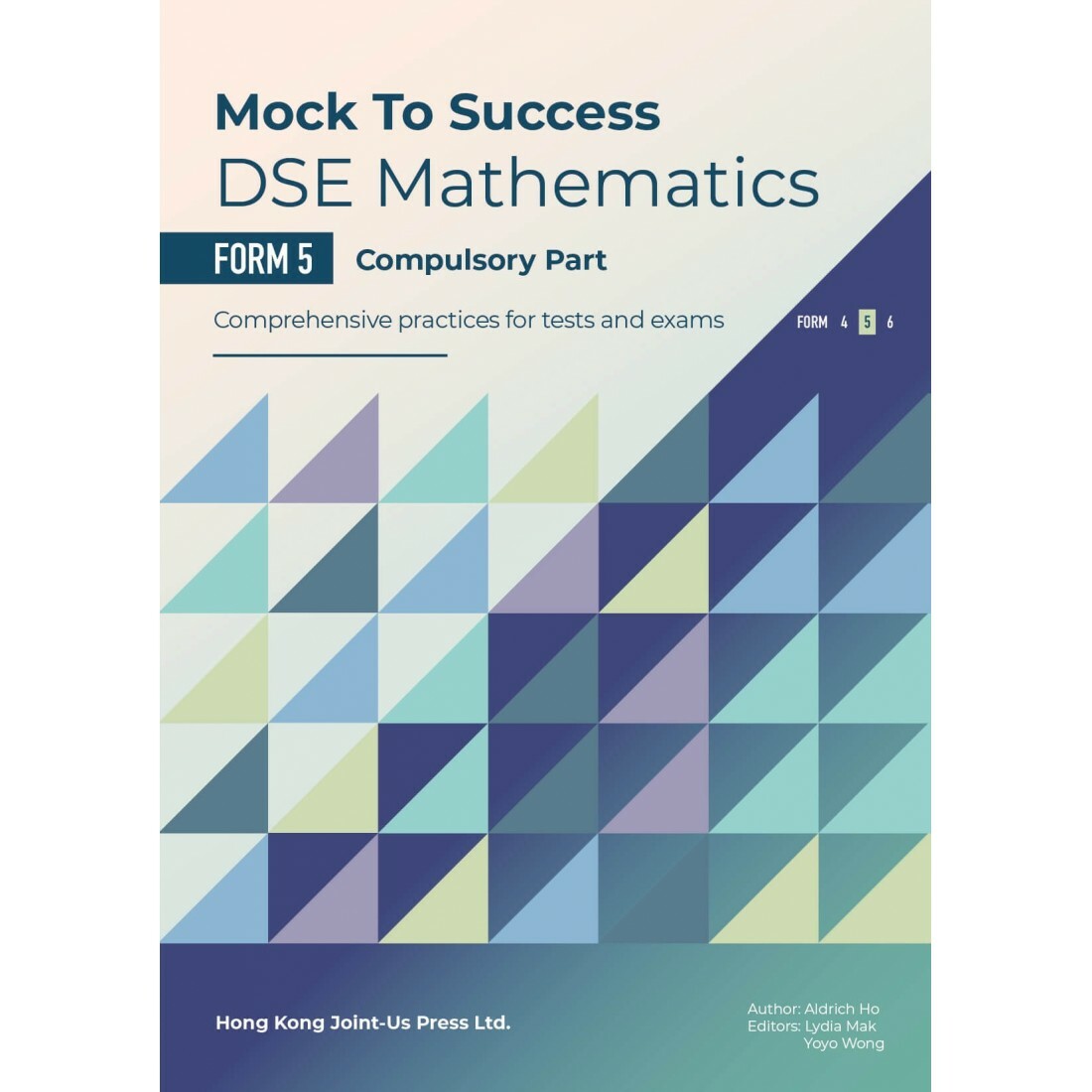 Mock to Success DSE Mathematics - F5 Compulsory Part(Joint Us)