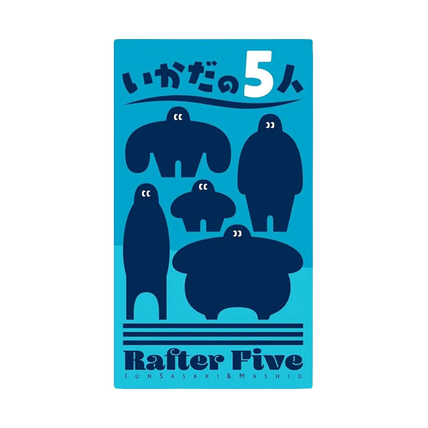 Rafter five 筏五人